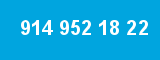 914 952 18 22 914 952 18 22